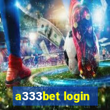 a333bet login